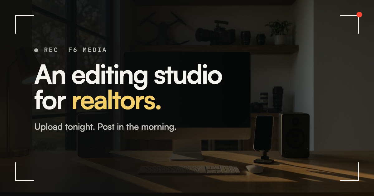 F6 Media: an editing studio for realtors